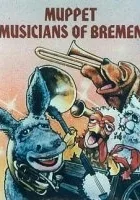 Tales from Muppetland: The Muppet Musicians of Bremen