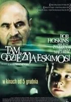 Tam, gdzie żyją Eskimosi