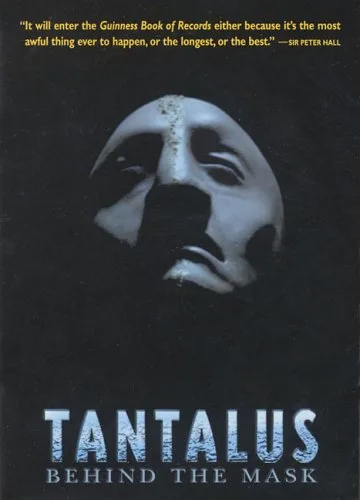 Tantalus: Behind the Mask