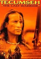 Tecumseh - ostatni wojownik