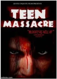 Teen Massacre