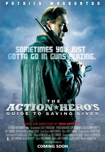 The Action Hero's Guide to Saving Lives