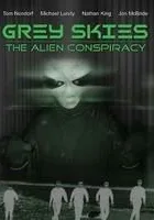 The Alien Conspiracy: Grey Skies