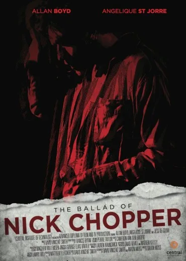 The Ballad of Nick Chopper
