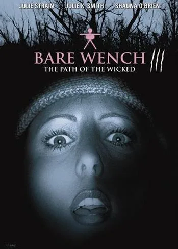 The Bare Wench Project 3: Nymphs of Mystery Mountain