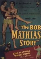 The Bob Mathias Story