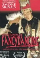 The Business of Fancydancing