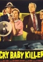 The Cry Baby Killer