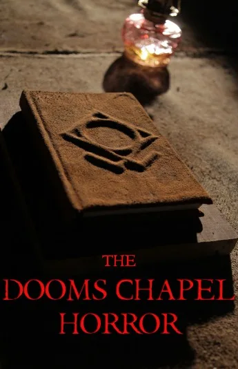 The Dooms Chapel Horror