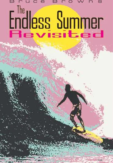 The Endless Summer Revisited