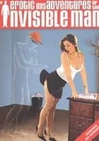 The Erotic Misadventures of the Invisible Man