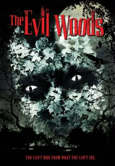 The Evil Woods