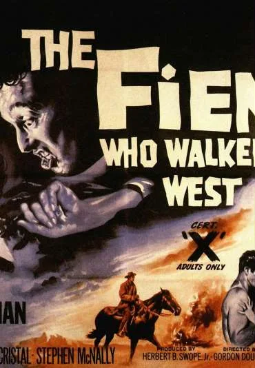 The Fiend Who Walked the West