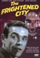 The Frightened City