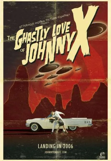 The Ghastly Love of Johnny X