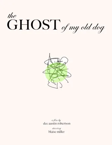 The Ghost of My Old Dog