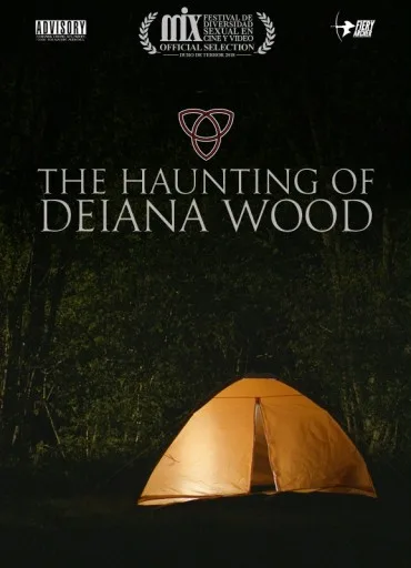 The Haunting of Deiana Wood