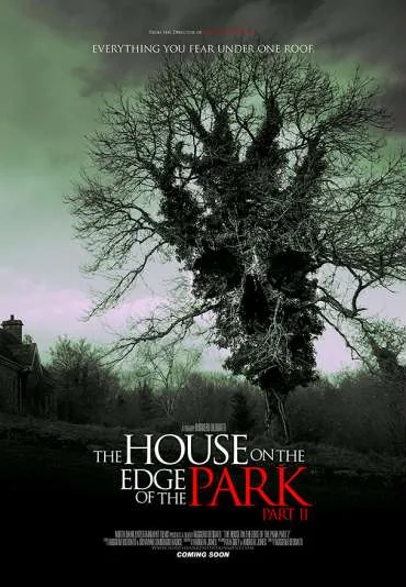 The House on the Edge of the Park Part II