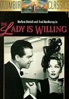 The Lady Is Willing