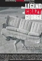 The Legend of Crazy George