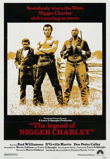 The Legend of Nigger Charley