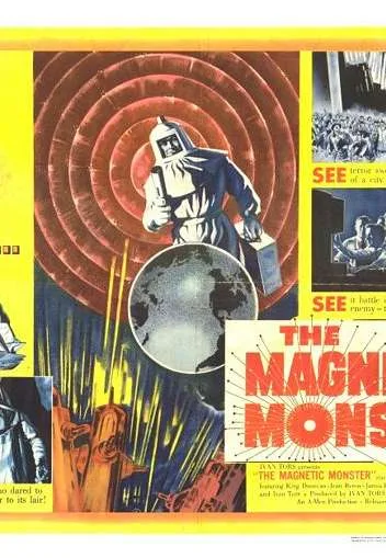The Magnetic Monster