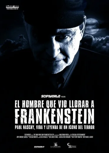 The Man Who Saw Frankenstein Cry