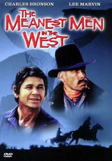 The Meanest Men in the West