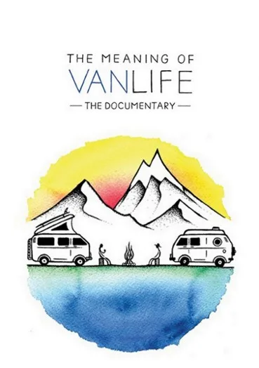 The Meaning of Vanlife