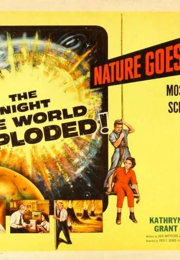 The Night the World Exploded