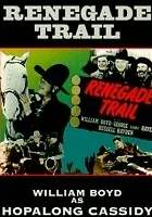 The Renegade Trail