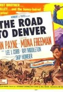 The Road to Denver