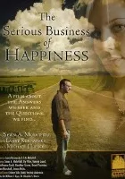 The Serious Business of Happiness
