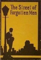 The Street of Forgotten Men