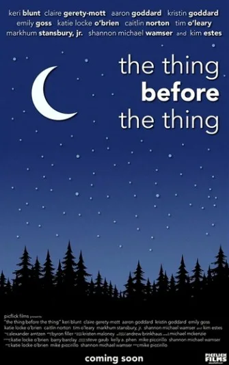 The Thing Before the Thing