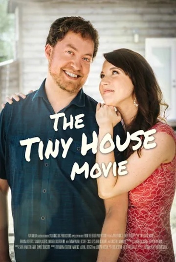 The Tiny House Movie