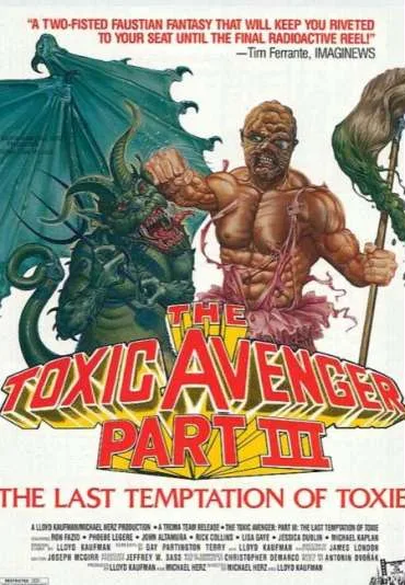 The Toxic Avenger Part III: The Last Temptation of Toxie