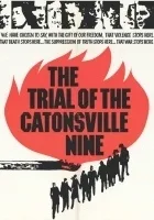 The Trial of the Catonsville Nine