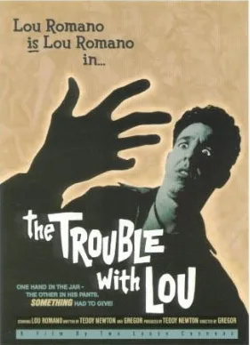 The Trouble with Lou