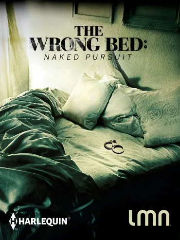The Wrong Bed: Naked Pursuit