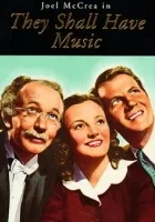 They Shall Have Music