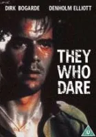 They Who Dare