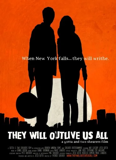 They Will Outlive Us All