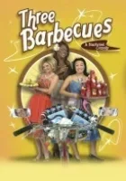 Three Barbecues: A Blackened Comedy