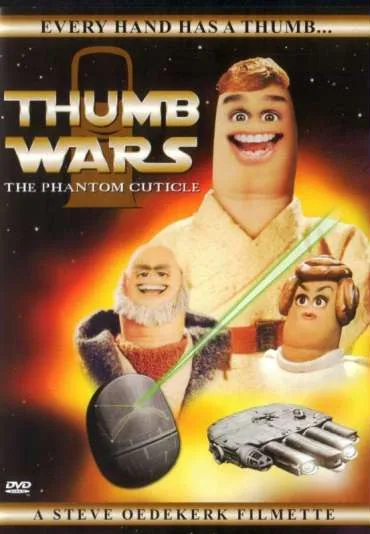 Thumb Wars: The Phantom Cuticle