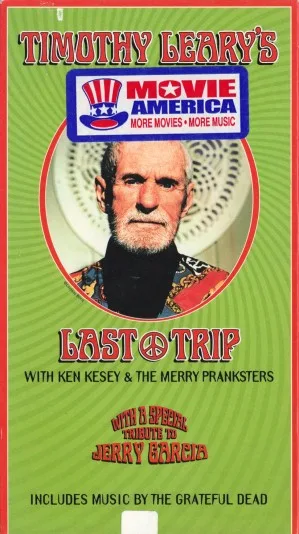 Timothy Leary's Last Trip