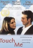 Touch Me
