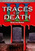 Traces of Death III