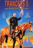 Trancers 5 - Nagła śmierć