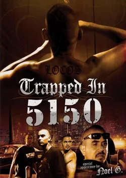 Trapped in 5150